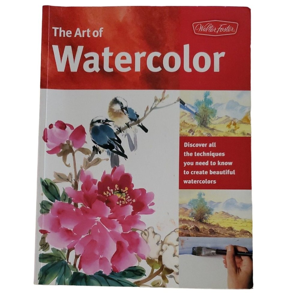 The Art of Watercolor (Collector's Series)  Walter Foster 2004